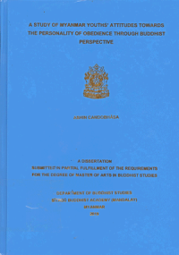 A Study of Myanmar Youths' Attitudes Towards the Personality of Obedience Through Buddhist Perspective