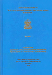A Sociological Study of the Role of Buddhist Nuns and Their Social Works in Myanmar