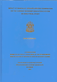 Impact of Mandalay Sasanalankara Examination on the Current Buddhist Education System : An Analytical Study